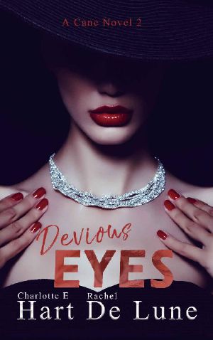 [Cane 02] • Devious Eyes (A Cane Novel Book 2)